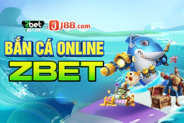 Bắn cá online zbet