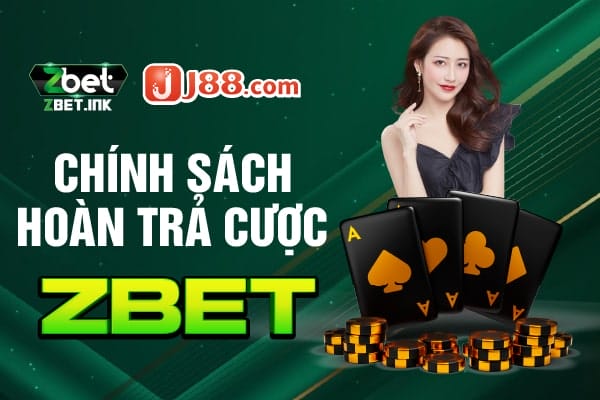 Chính sách hoàn trả cược zbet