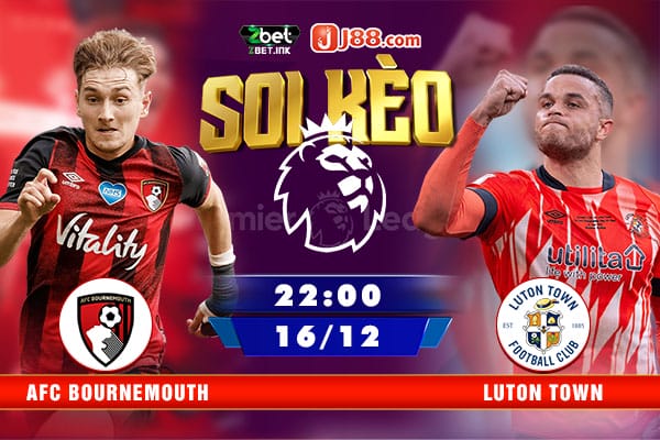 Soi kèo trận đấu AFC Bournemouth vs Luton