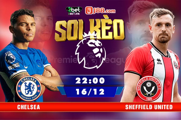 Soi Kèo Trận đấu Chelsea vs Sheffield