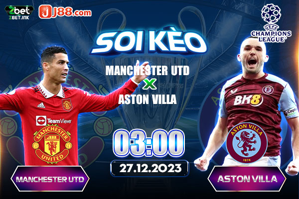 Soi kèo trận đấu Manchester vs Aston villa