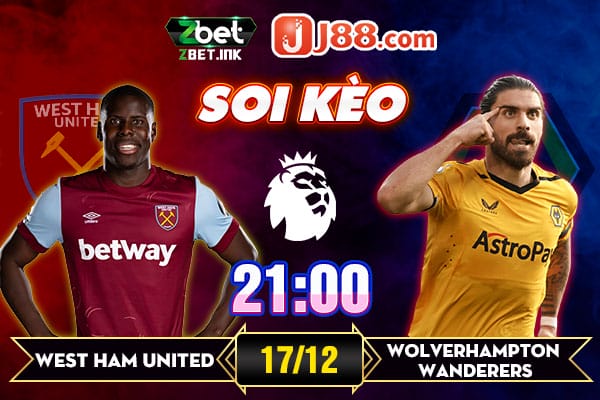 Soi kèo trận đấu Westham vs Wolves