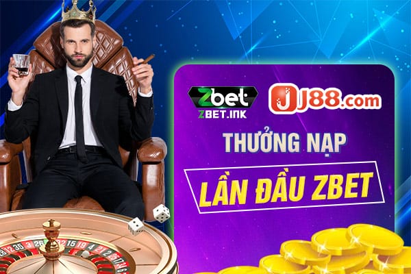 Thưởng nạp lần đầu zbet