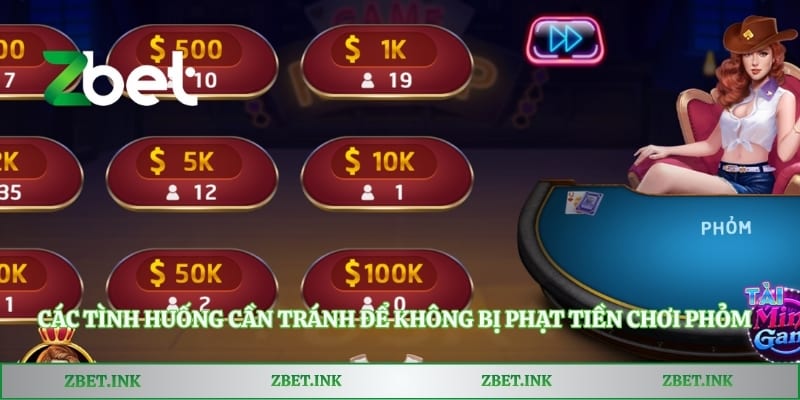 Các tình huống cần tránh để không bị phạt tiền chơi phỏm