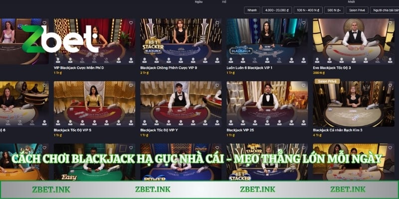 Cách Chơi Blackjack Hạ Gục Nhà Cái - Mẹo Thắng Lớn Mỗi Ngày