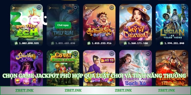 Chọn game jackpot phù hợp qua luật chơi và tính năng thưởng