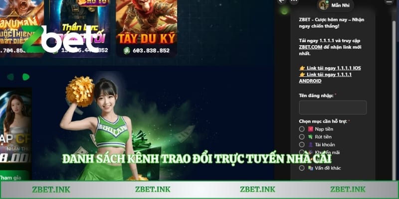 Danh sách kênh trao đổi trực tuyến nhà cái