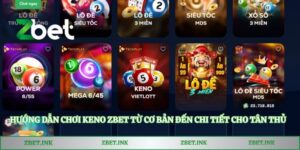 Hướng Dẫn Chơi Keno Zbet Từ Cơ Bản Đến Chi Tiết Cho Tân Thủ