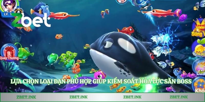 Lựa chọn loại đạn phù hợp giúp kiểm soát hỏa lực săn boss
