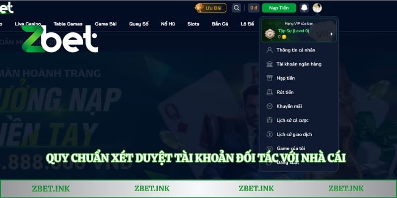 Quy chuẩn xét duyệt tài khoản đối tác với nhà cái