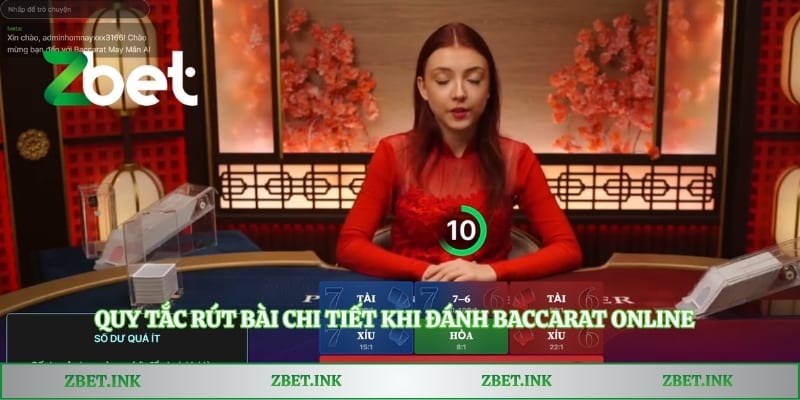 Quy tắc rút bài chi tiết khi đánh Baccarat online