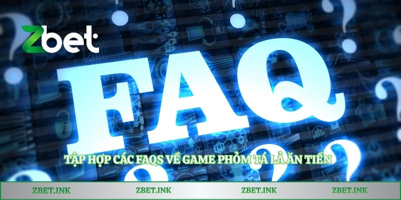 Tập hợp các FAQs về game phỏm tá lả ăn tiền