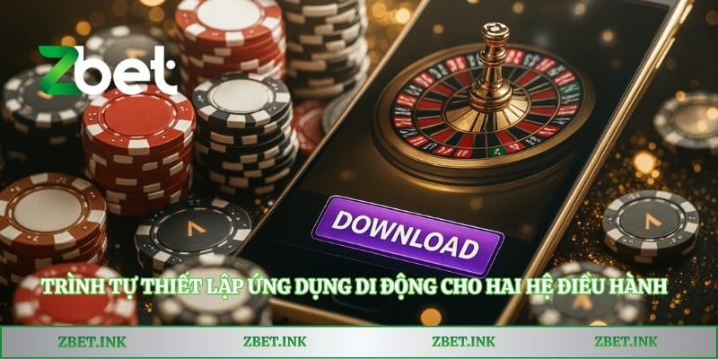 Trình tự thiết lập ứng dụng di động cho hai hệ điều hành